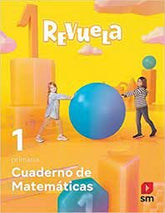 MATEMATICAS 1oEP CUADERNO REVUELA 22 | EQUIPO EDITORIAL SM | 9788413926506 (Sm)